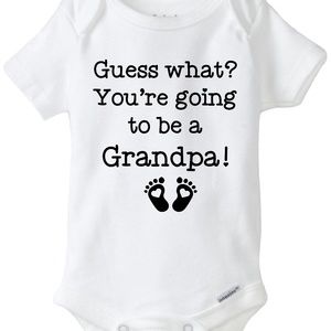 Baby announcement onesie®, Guess what? You're going to be a Grandpa!